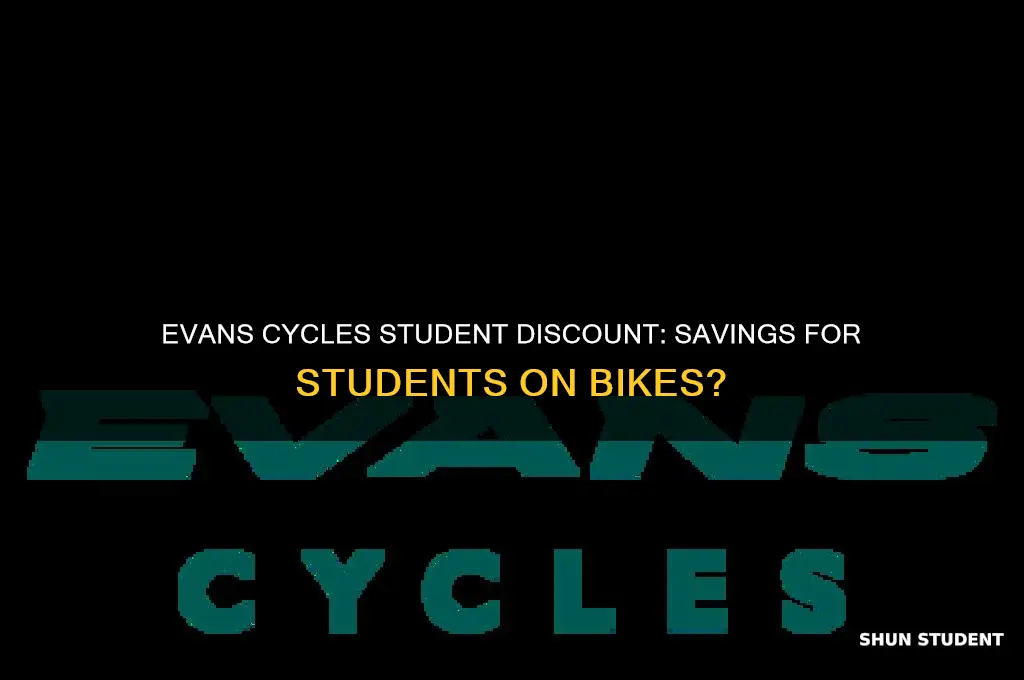 does evans cycles do student discount