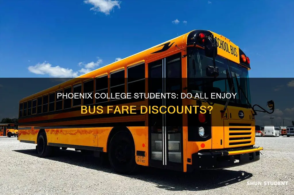 does every college student in phoenix have bus discounts