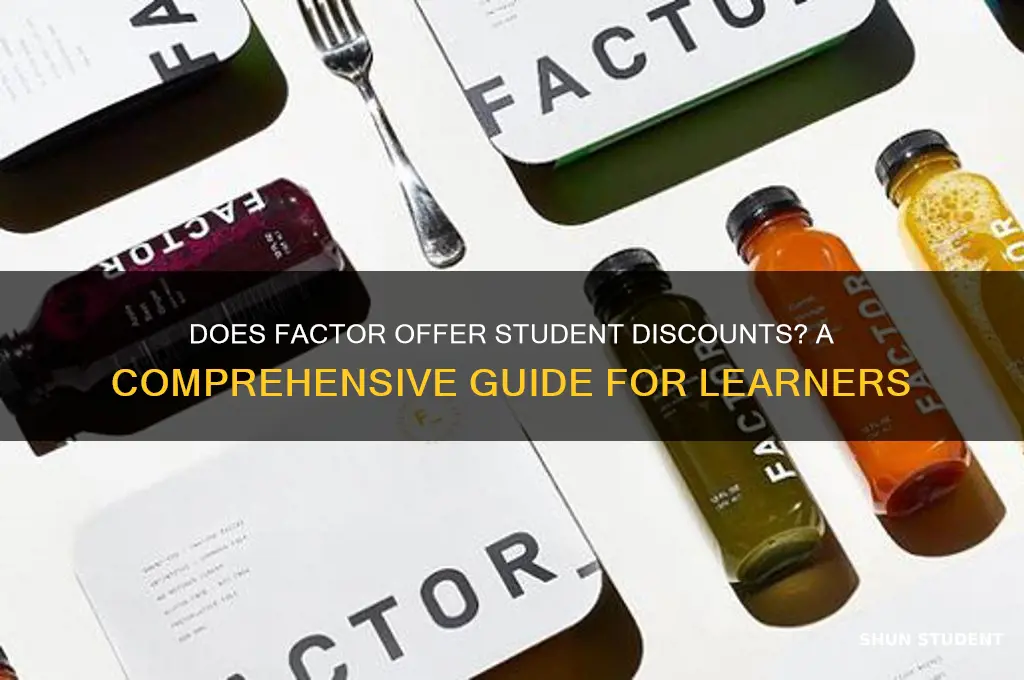 does factor have a student discount