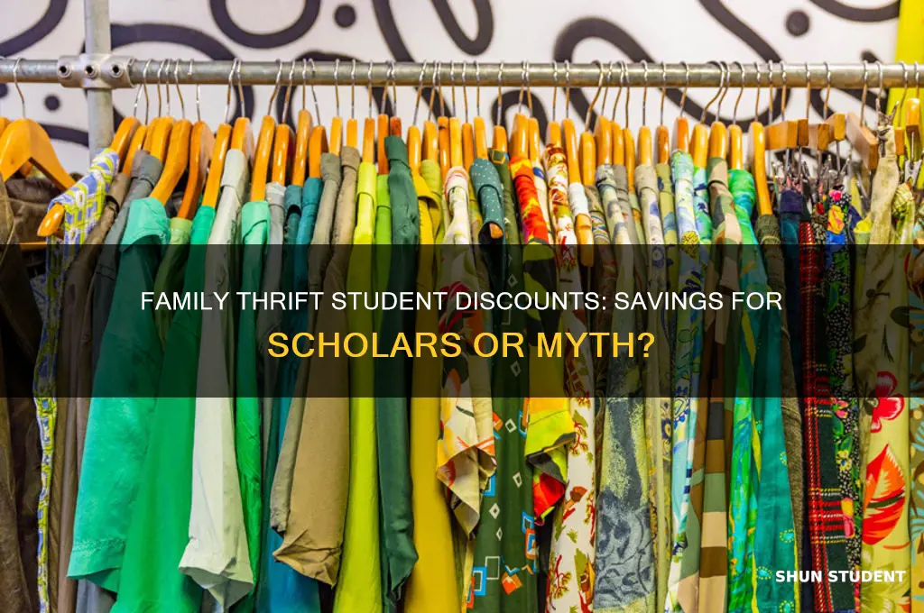 does family thrift give student discounts