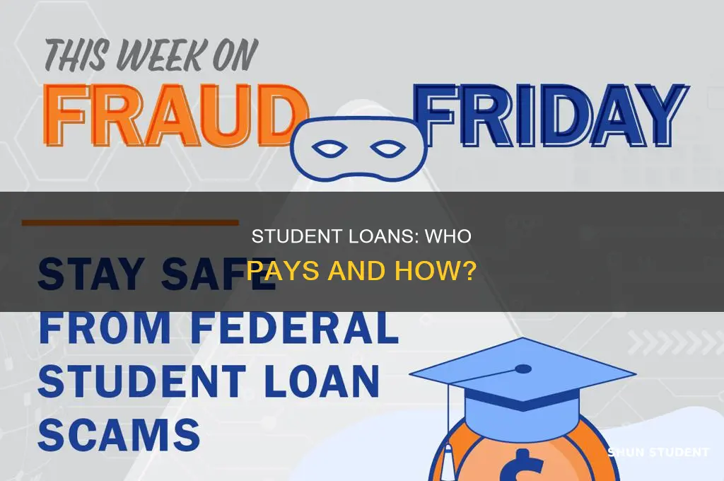 does federal government pay for student loans