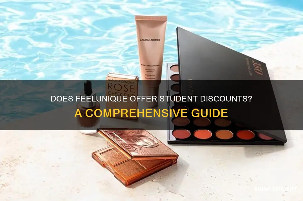 does feelunique do student discount