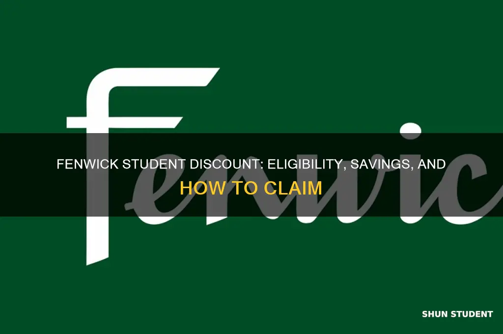 does fenwick do student discount