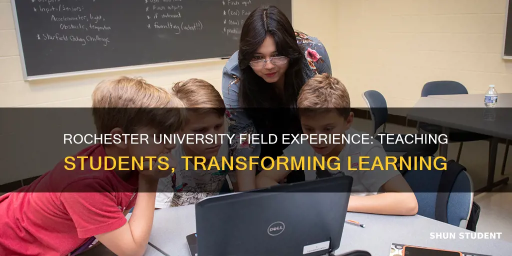 does field experience mean for student teaching university of roch