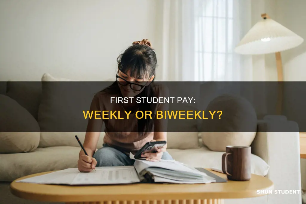 does first student pay weekly