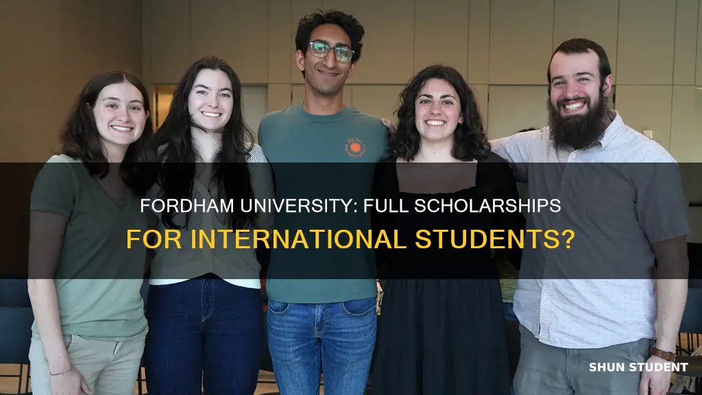 does fordham university give full scholarships to international students