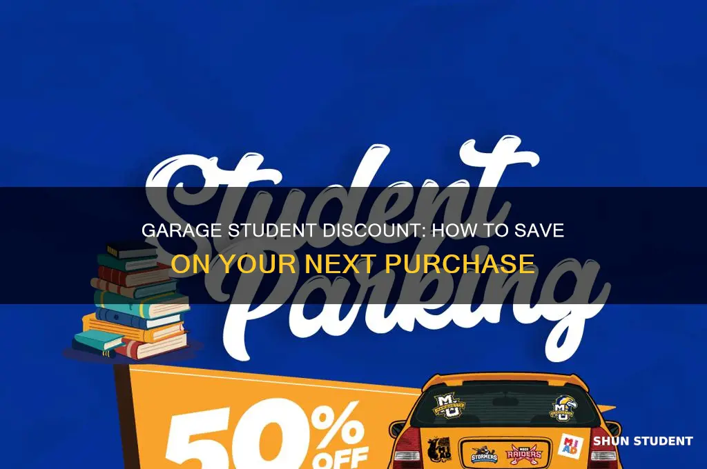 does garage do student discount