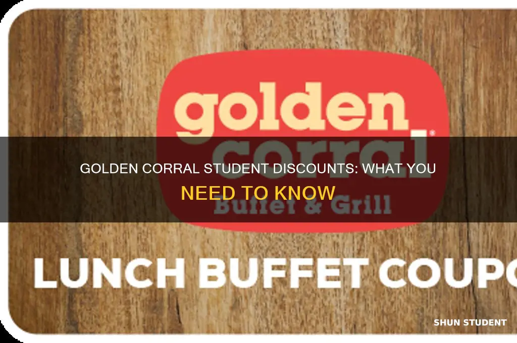 does golden corral give student discounts