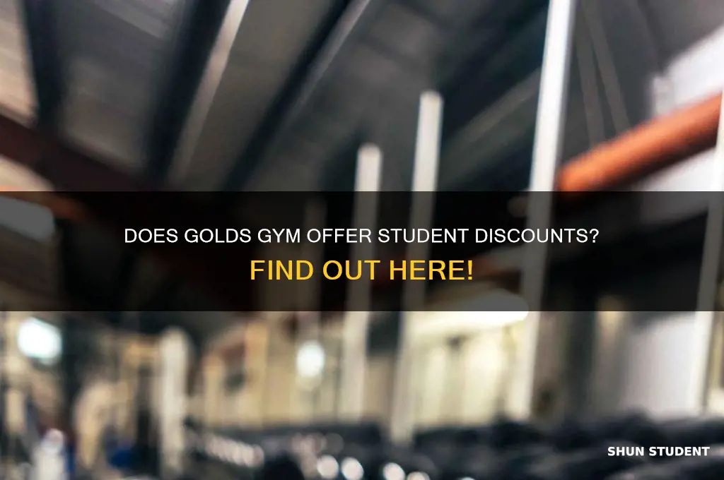does golds have a student discount