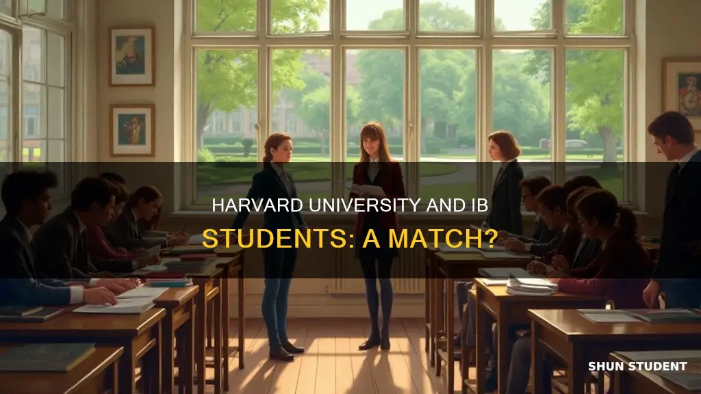 does harvard university accept ib students