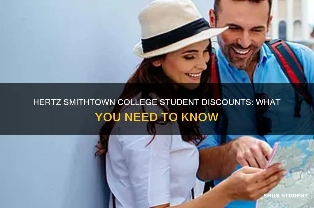 does hertz smithtown offer college student discounts