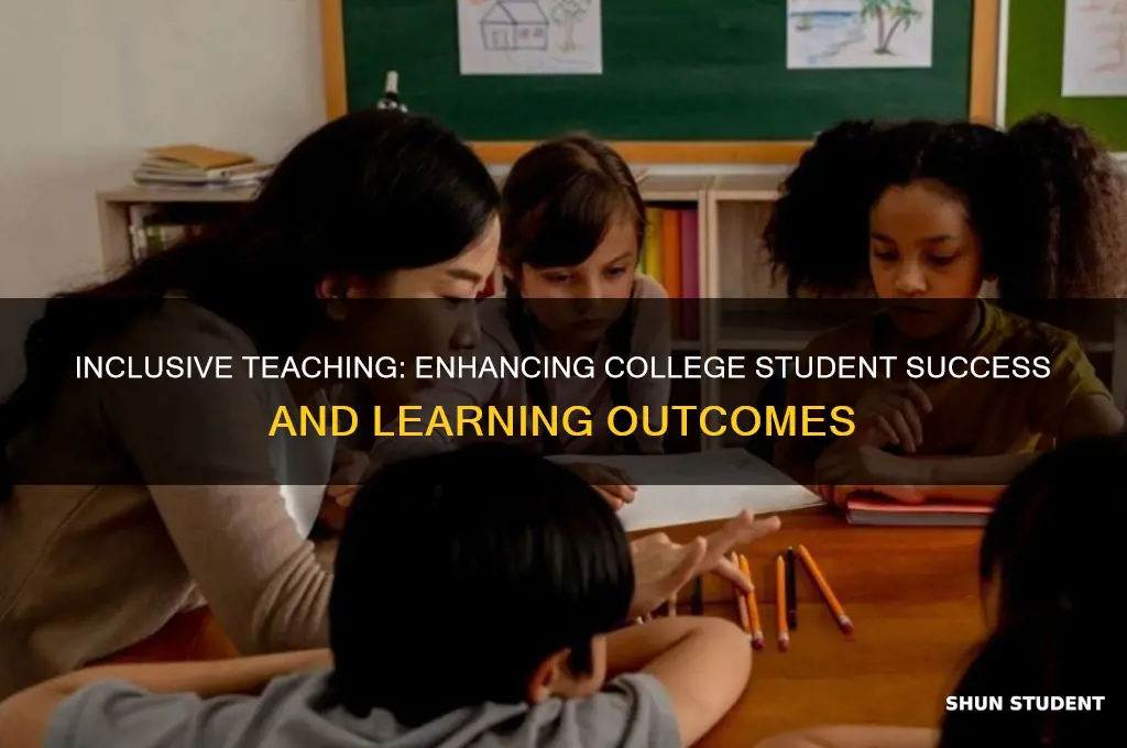 does inclusive teaching lead to better outcomes for college students