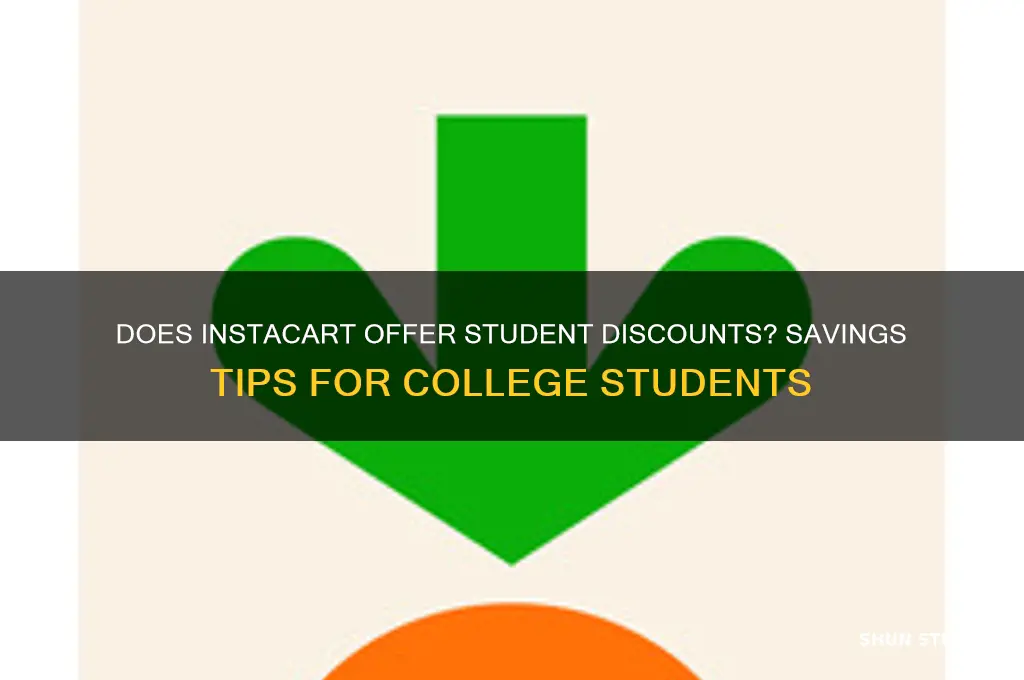 does instacart have student discounts