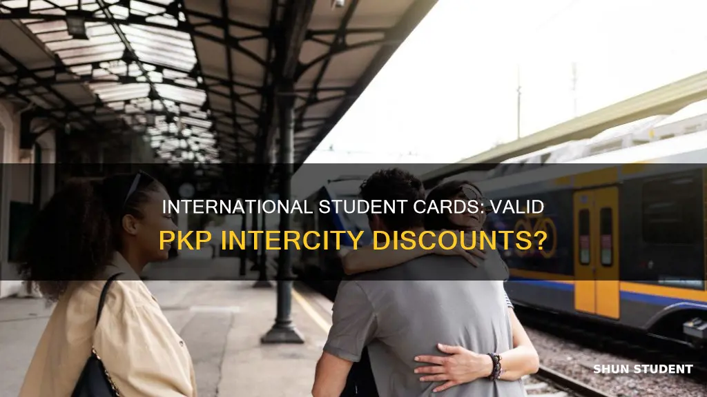 does international student card work on pkp intercity