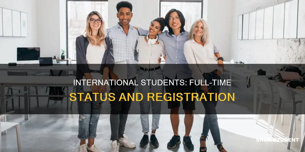 does international students also count under fulltime students for registrations