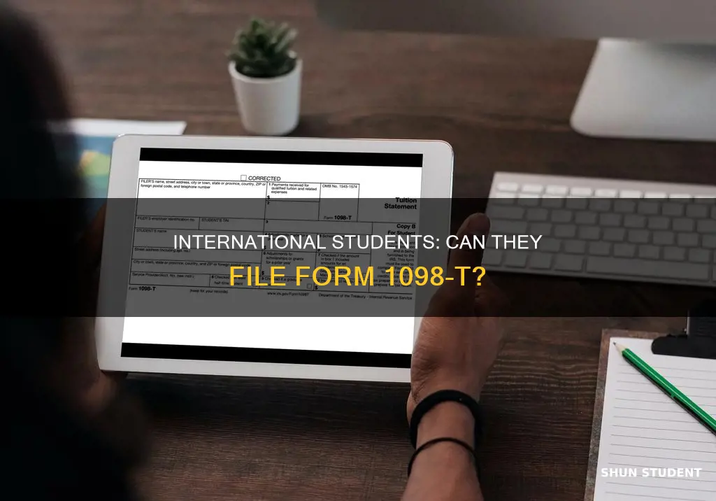 does international students can file 1098 form