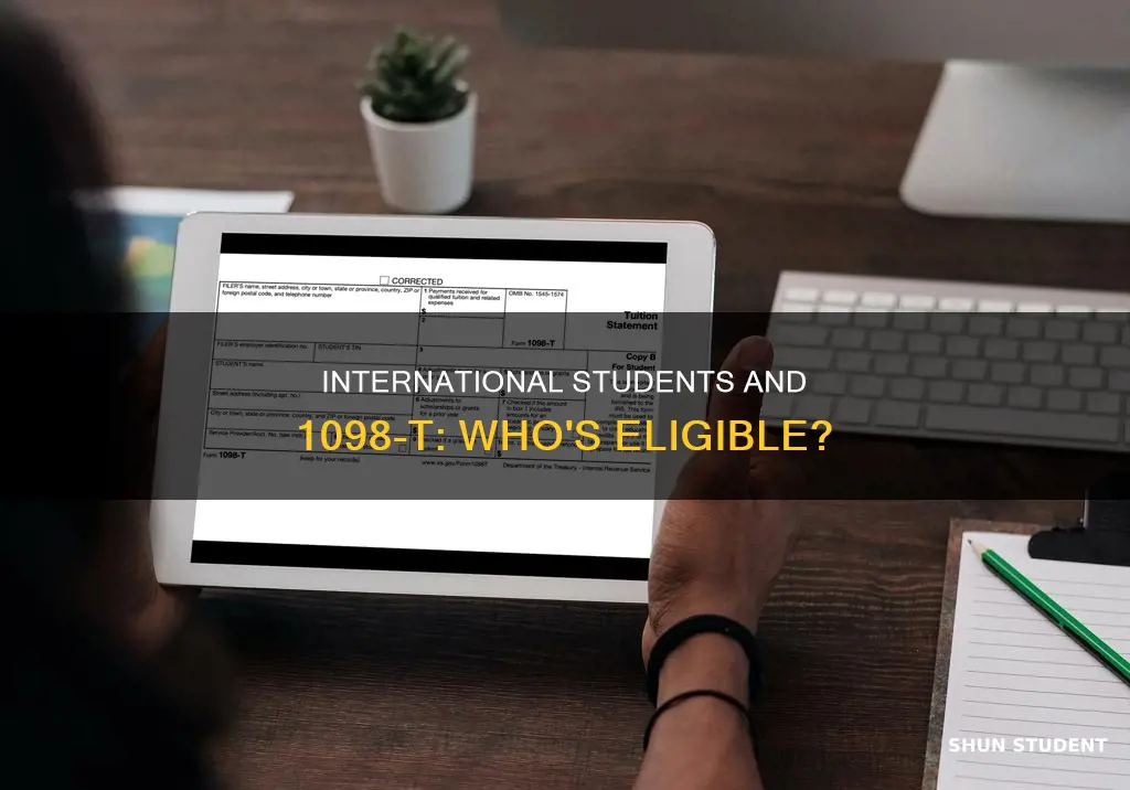 does international students eligible for 1098-t form from university