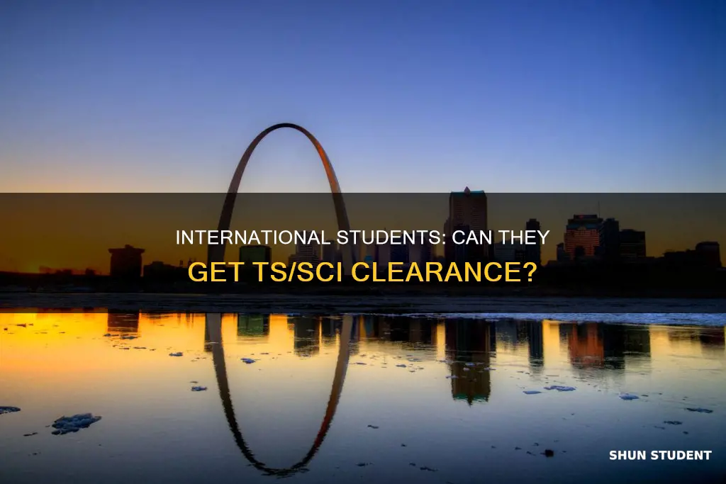 does international students given dod ts sci clearance
