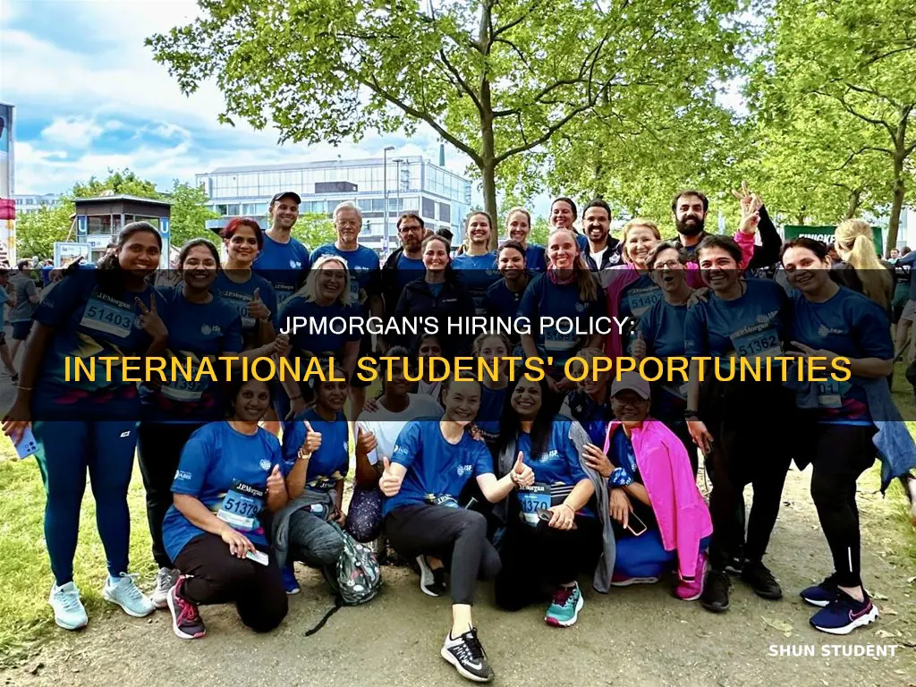 does jp morgan hire international students