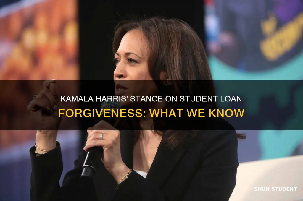 does kamala harris support student loan forgiveness