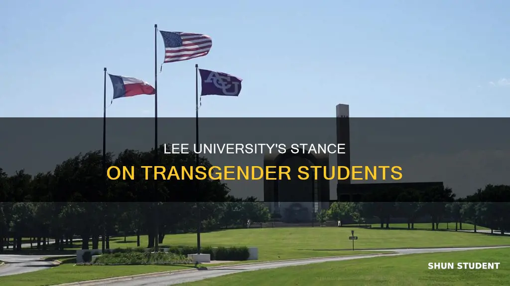 does lee university allow transgender students