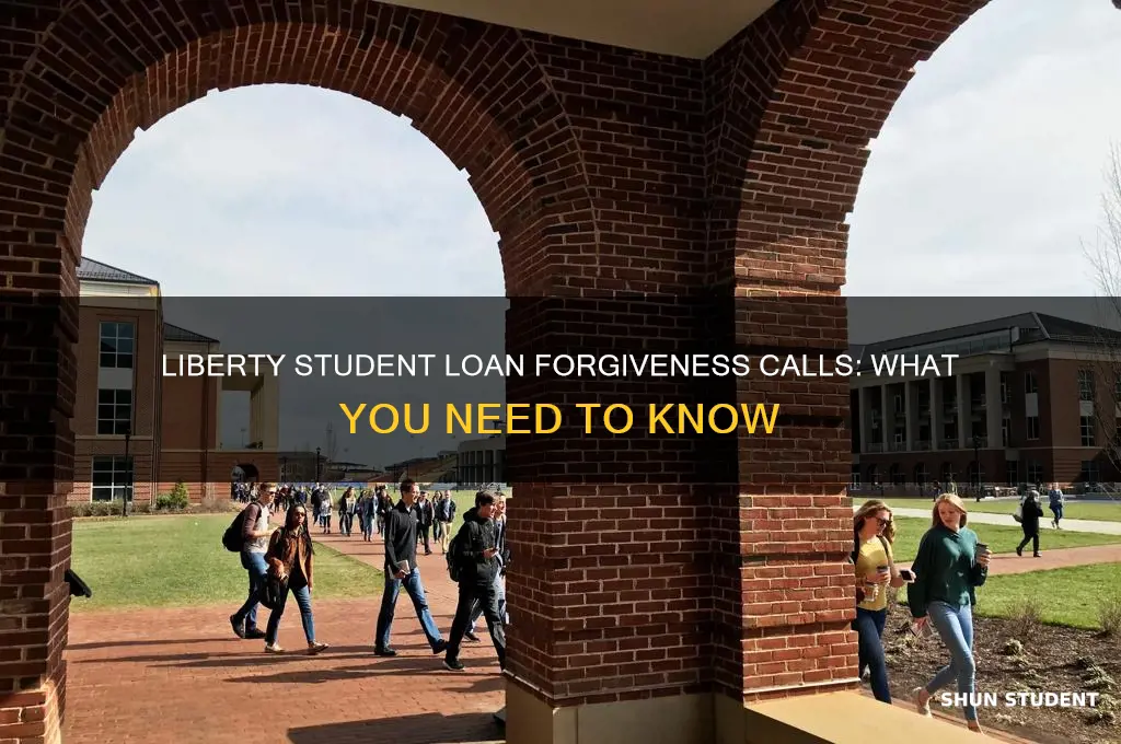 does liberty student loan forgiveness call me