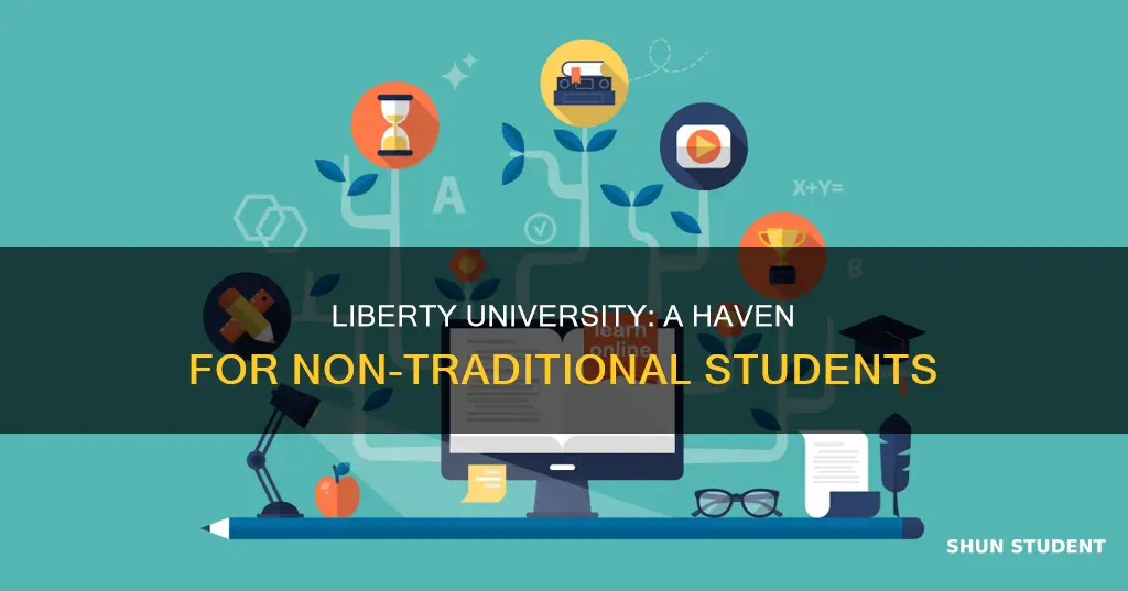 does liberty university support the adult non traditional student