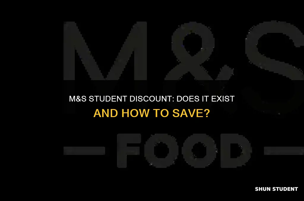 does m and s do student discount