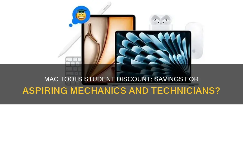 does mac tools offer a student discount