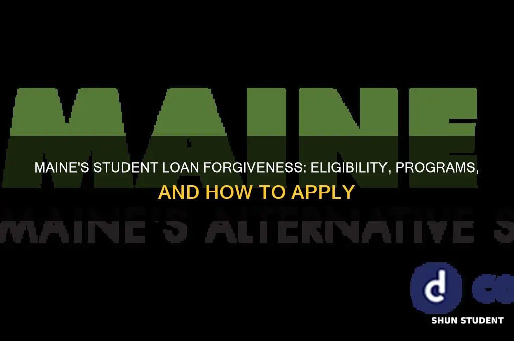 does maine forgive student loans