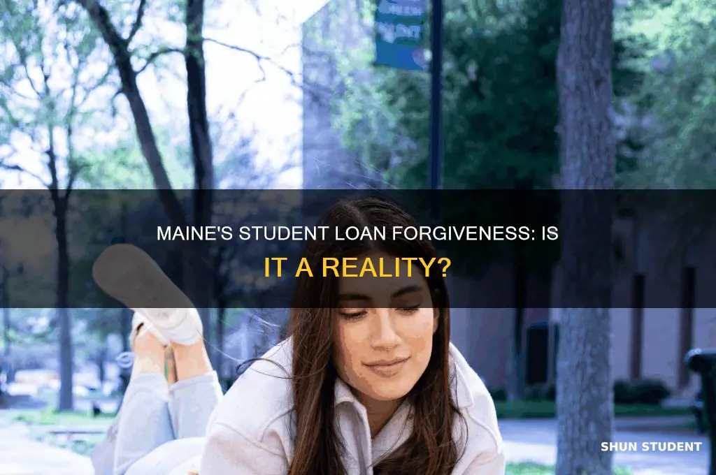 does maine pay off student loans