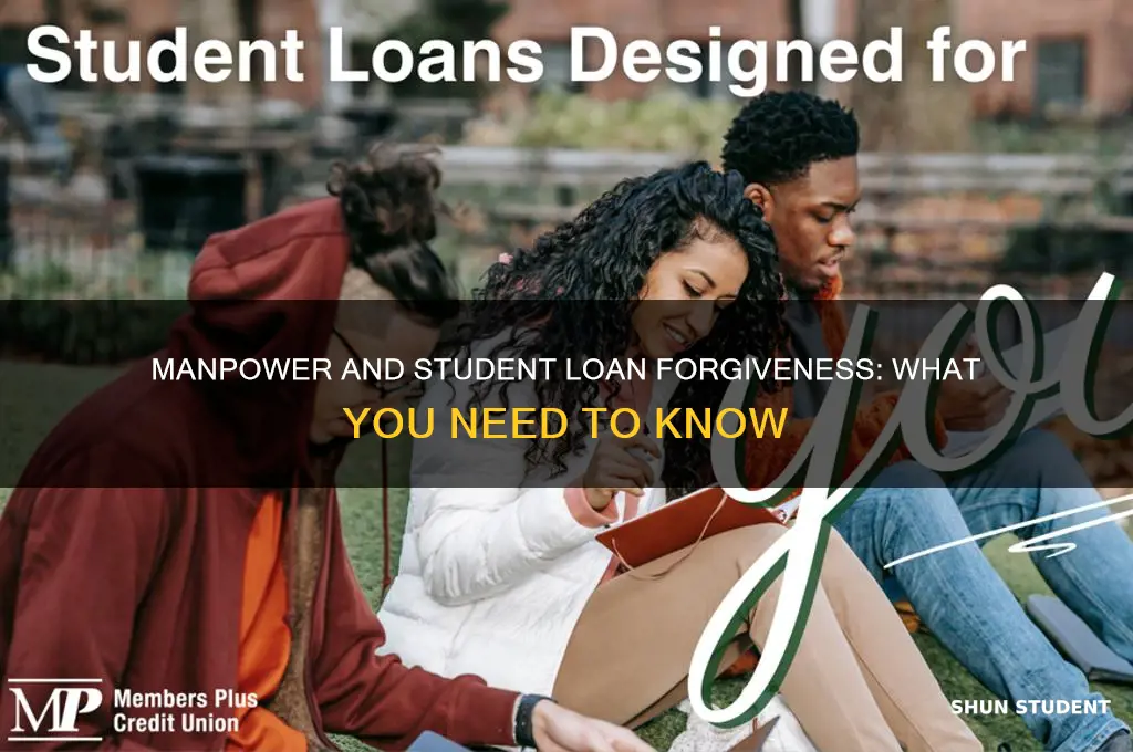 does manpower offer student loan forgiveness
