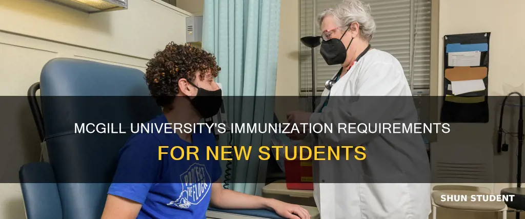 does mcgill university require incoming students to be immunized