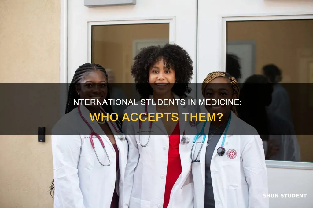 does medical take international students