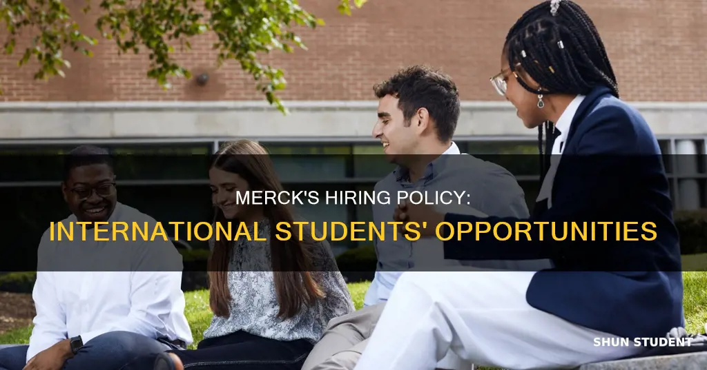 does merck hire international students