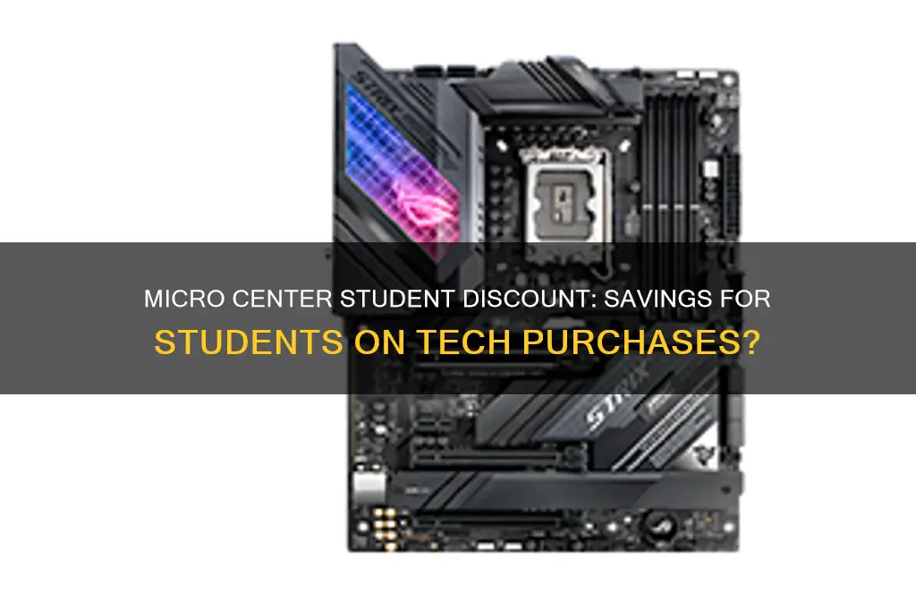 does micro center have a student discount