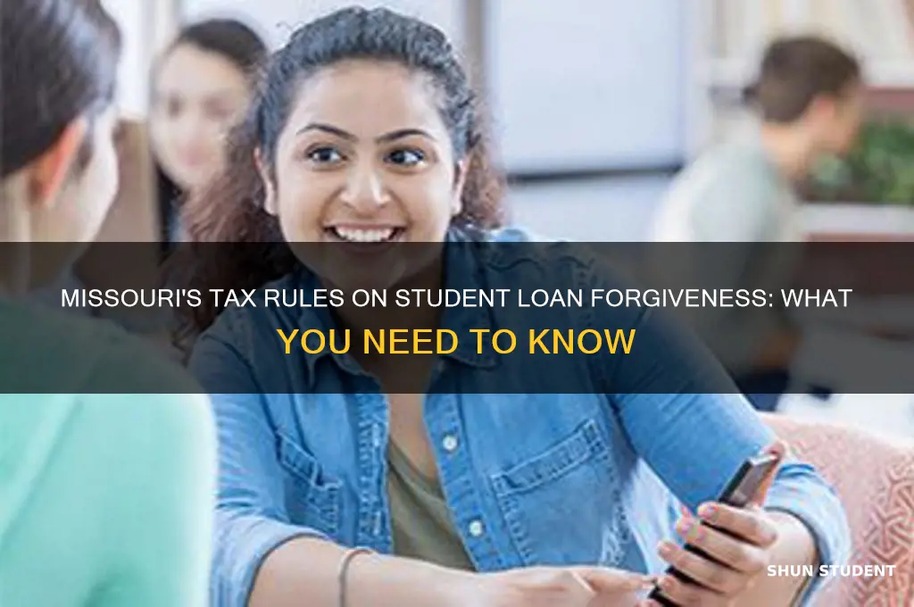 does missouri tax student loan forgiveness