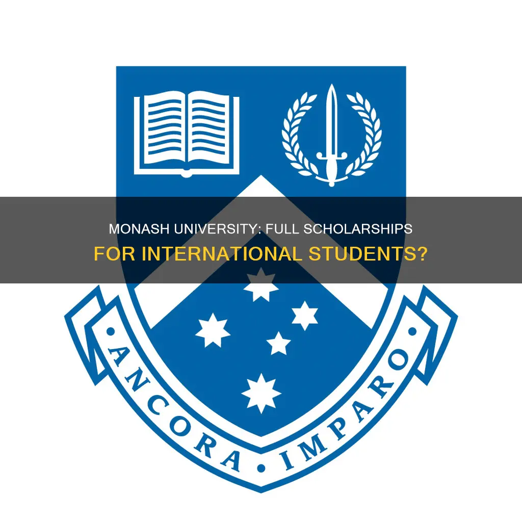 does monash university offer full scholarships for international students