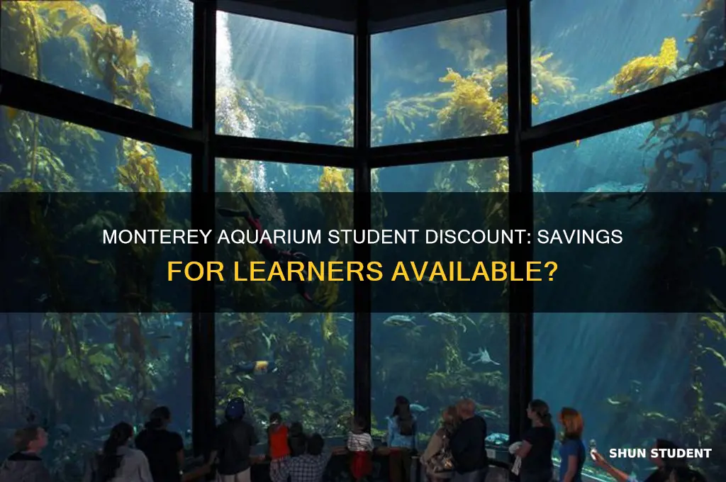 does monterey aquarium have student discount