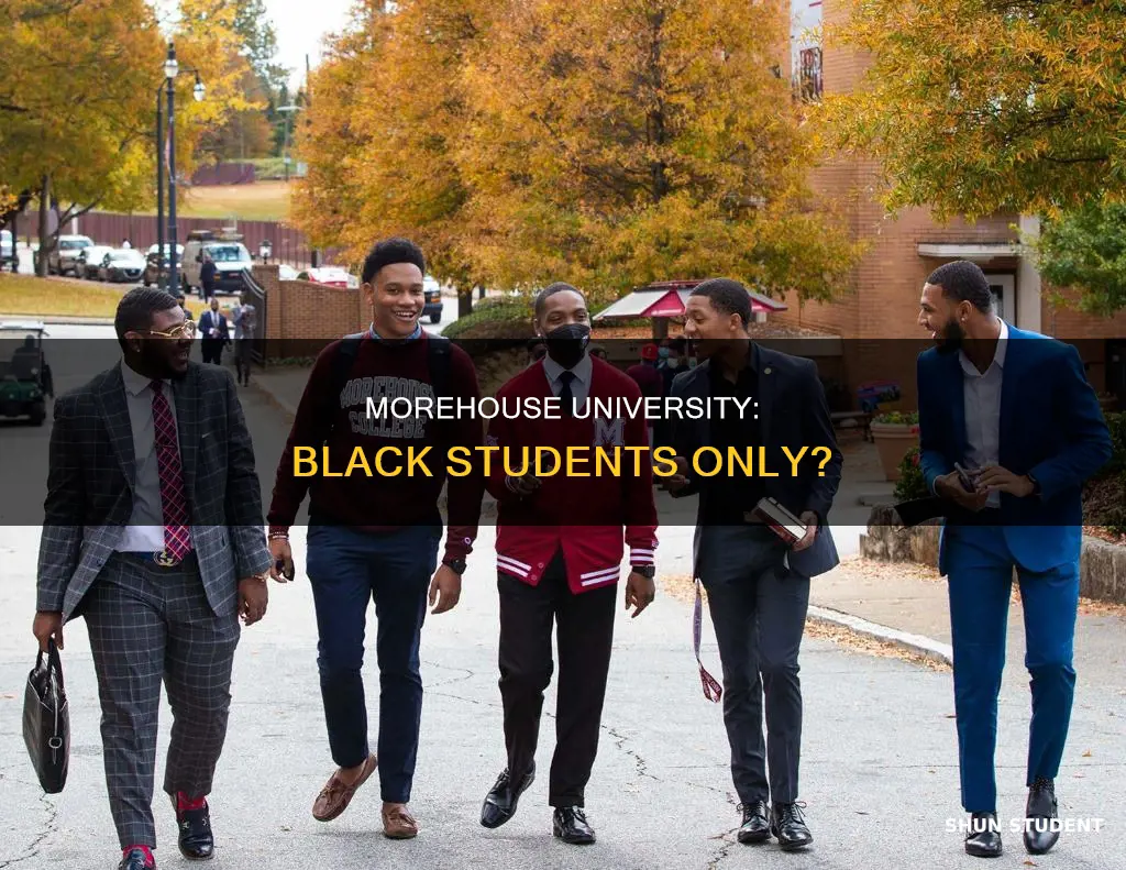 does morehouse university only accept black students