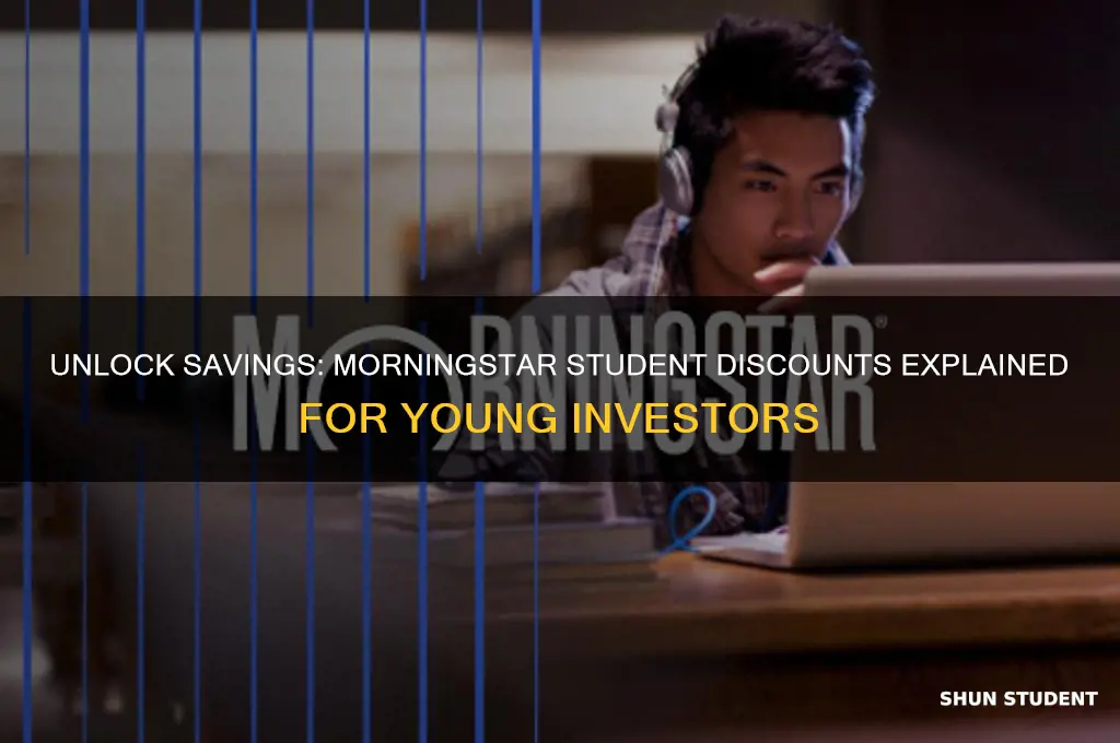 does morningstar have student discount