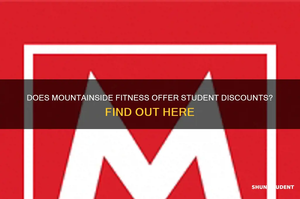 does mountainside fitness have student discounts