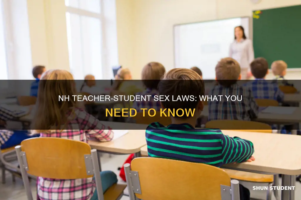 does nh have a law against teacher student sex