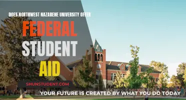 Federal Student Aid at Northwest Nazarene University: What's Offered?