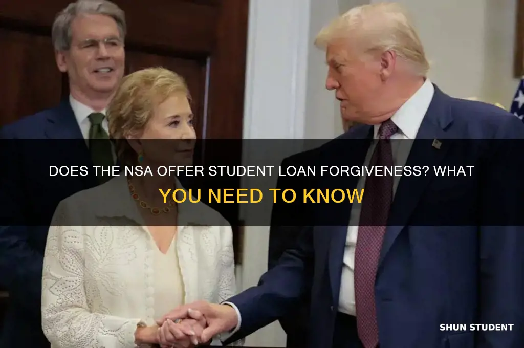 does nsa offer student loan forgivness