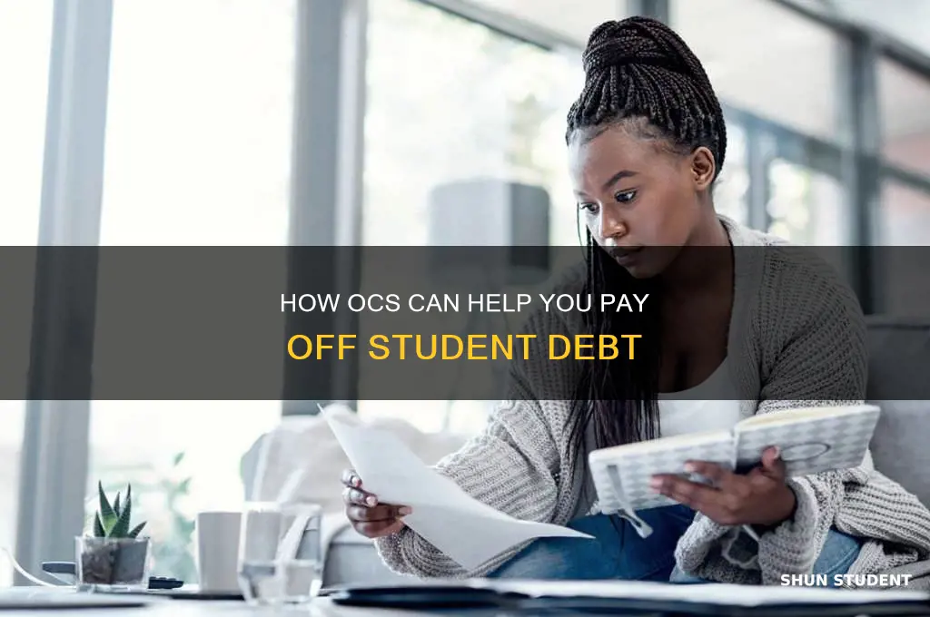 does ocs pay student debt