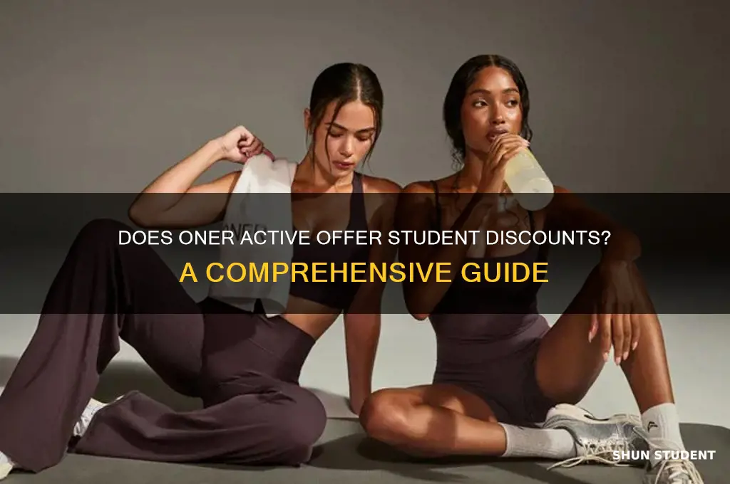 does oner active have student discount
