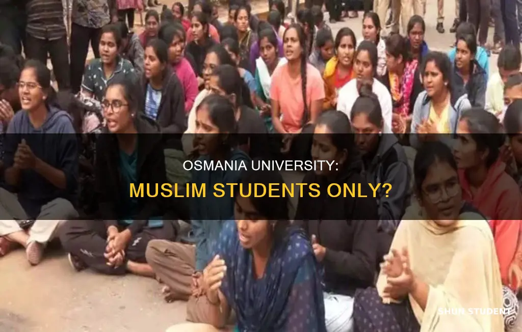 does osmania university only admit muslim students