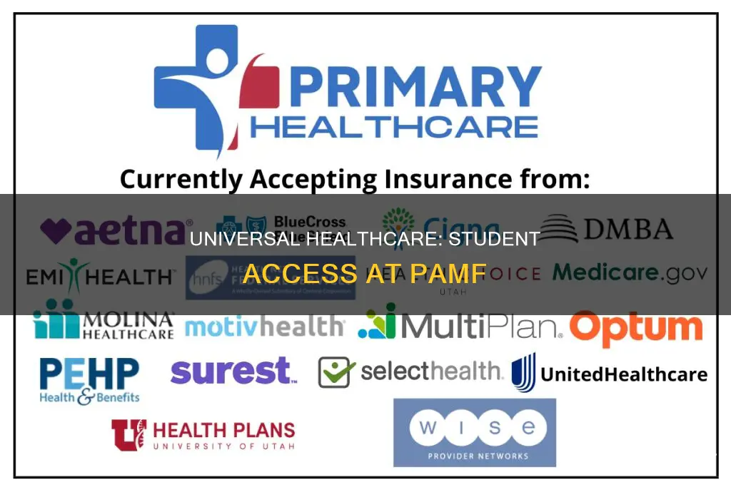 does pamf accept universal healthcare student resources