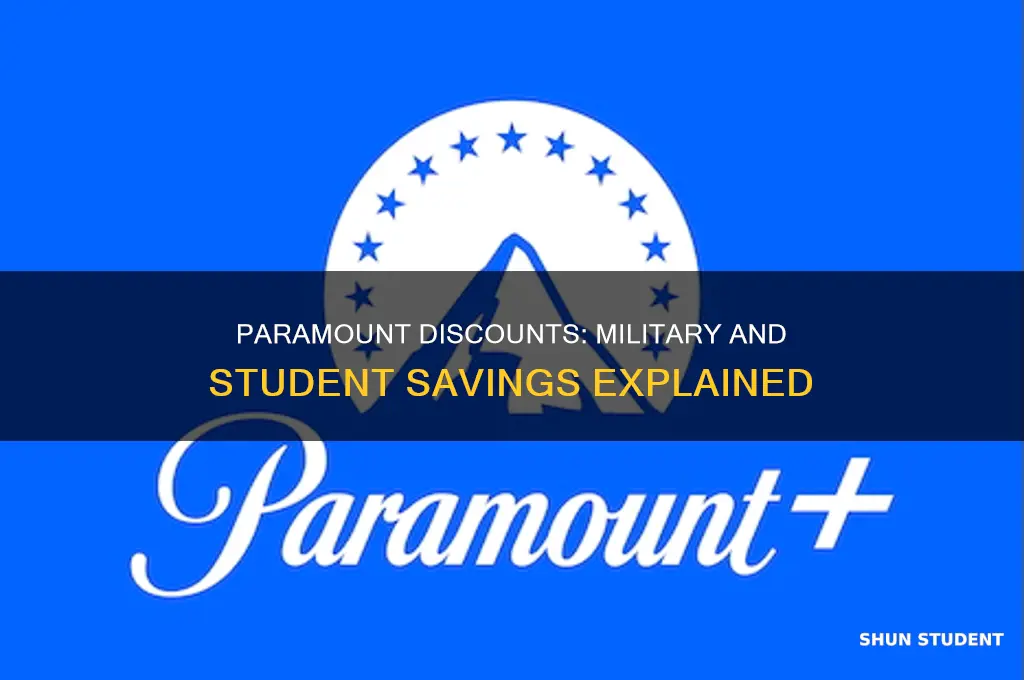 does paramount have a military or student discount